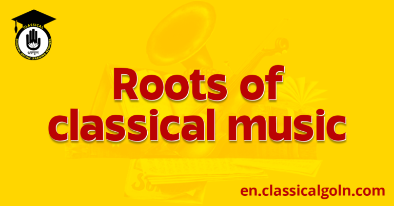Roots of classical music